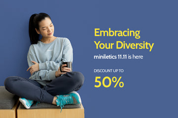 Embracing Your Diversity, miniletics 11.11 is HERE
